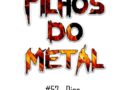 Filhos do Metal – Dico