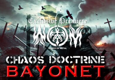 WOM Features – Chaos Doctrine Unveils “Bayonet” And Glimpses New Album – Exclusive Premiere