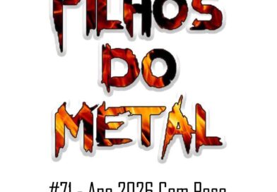 Filhos do Metal – Ano 2026 Com Peso